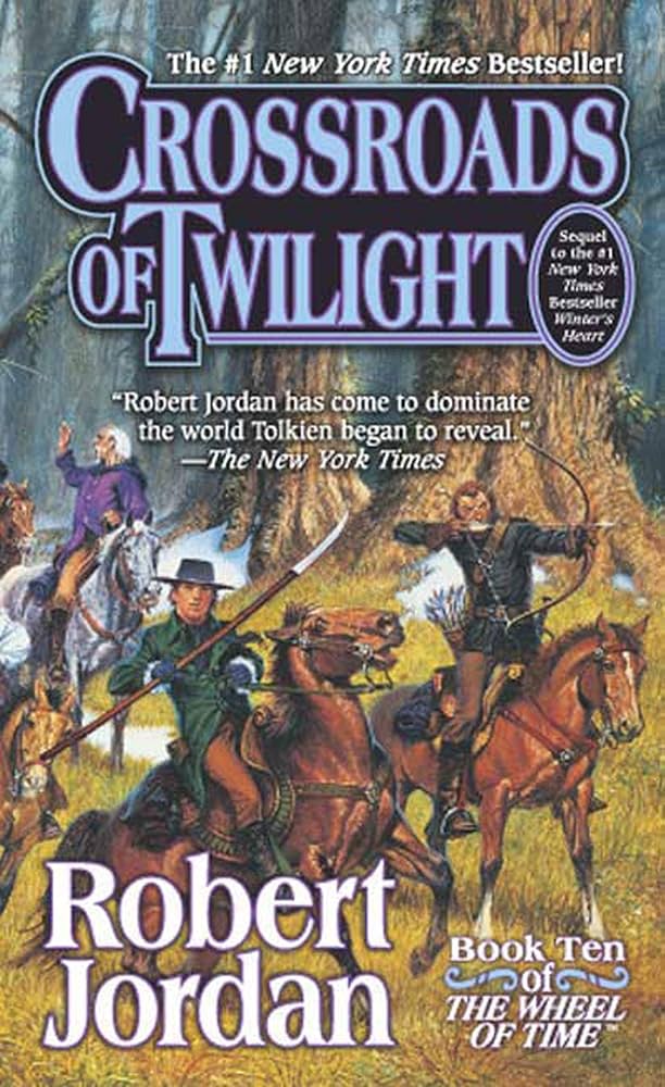 Crossroads Of Twilight (The Wheel Of Time #10)